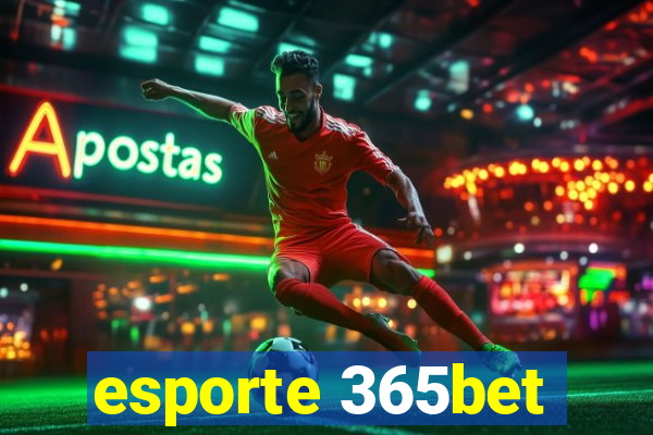 esporte 365bet